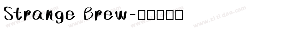 Strange Brew字体转换